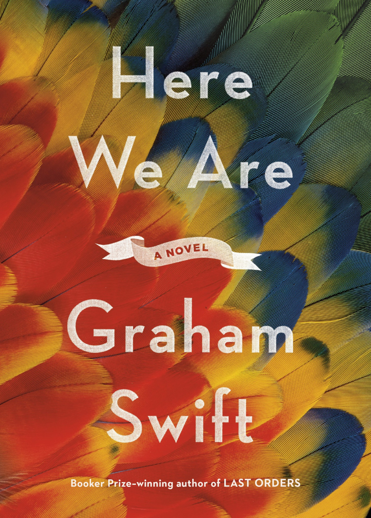 Here We Are Graham Swift