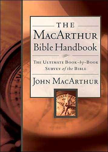 The Macarthur Bible Handbook John Macarthur