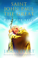 Saint John Paul The Great Jason Evert