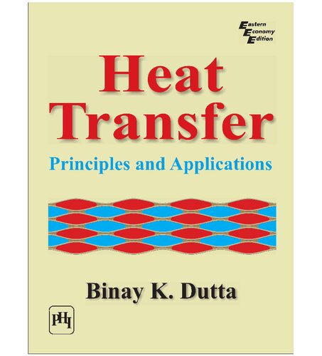 Heat Transfer 1st Edition Bk Dutta