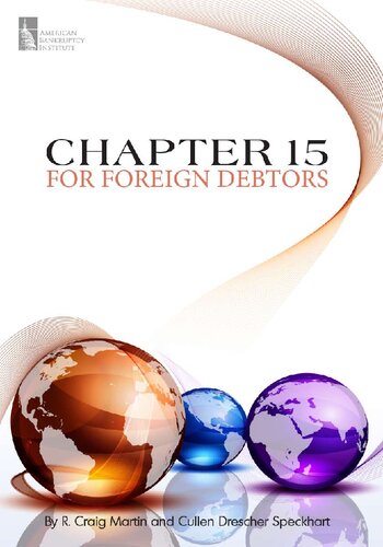 Chapter 15 For Foreign Debtors 2015th Edition R Craig Martin And Cullen Drescher Speckhart