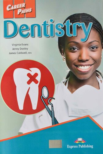 Career Paths Dentistry Three Books Virginia Evans Jenny Dooley