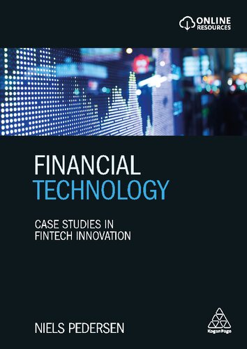 Financial Technology Case Studies In Fintech Innovation 1st Edition Niels Pedersen