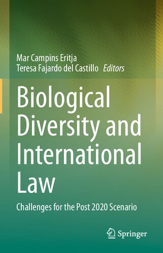 Biological Diversity And International Law Challenges For The Post 2020 Scenario Mar Campins Eritja
