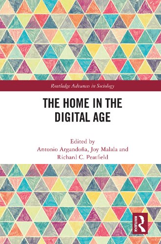 The Home In The Digital Age 1st Edition Antonio Argandoa Joy Malala