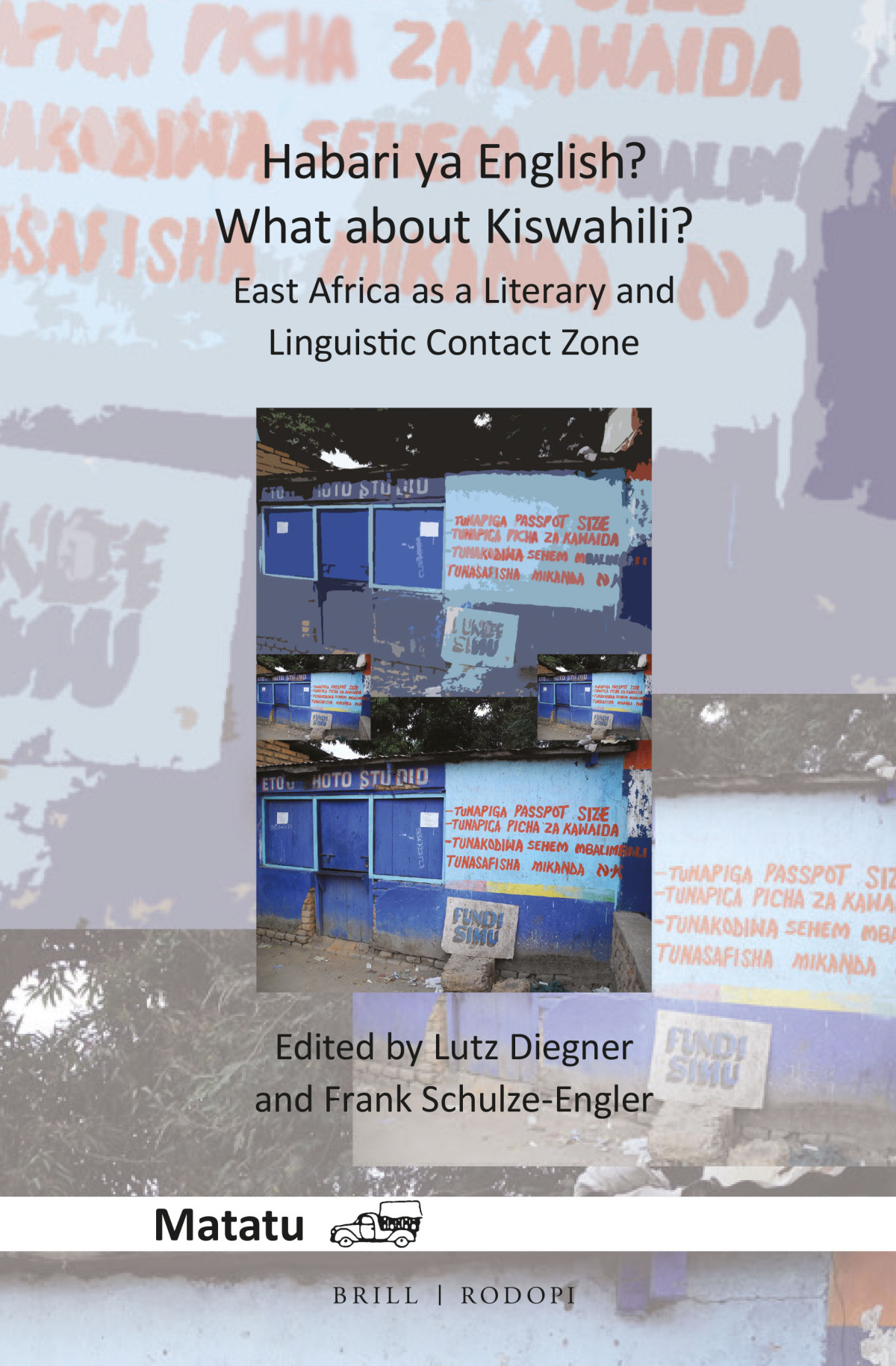 Habari Ya English What About Kiswahili East Africa As A Literary And Linguistic Contact Zone Ebook Lutz Diegner Frank Schulzeengler Eds