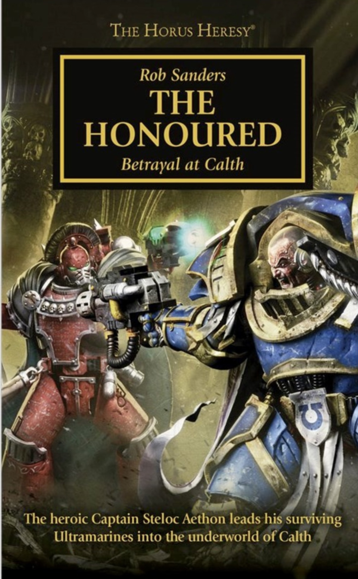 The Honoured A Horus Heresy Novella Rob Sanders