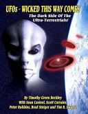 Ufos Wicked This Way Comes The Dark Side Of The Ultraterrestrials Beckley