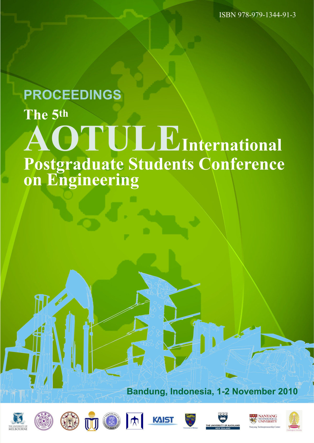 The 5th Aotule International Postgraduate Students Conference On Engineering Bandung Institute Of Technology Itb