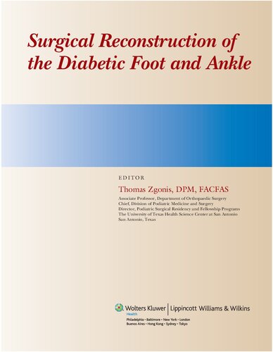 Surgical Reconstruction Of The Diabetic Foot And Ankle Thomas Zgonis Ed