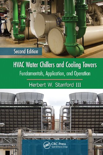 Hvac Water Chillers And Cooling Towers Fundamentals Application And Operation 2nd Edition Herbert W Stanford Iii