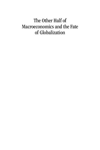 The Other Half Of Macroeconomics And The Fate Of Globalization Richard Koo