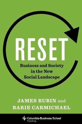 Reset Business And Society In The New Social Landscape James Rubin