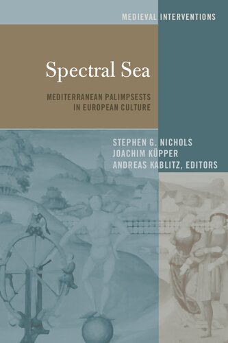Spectral Sea Stephen G Nichols Joachim Küpper Andreas Kablitz