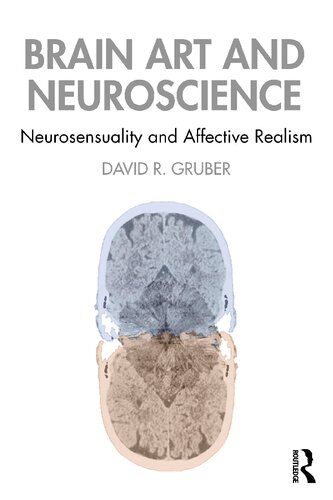 Brain Art And Contemporary Neuroscience David Gruber