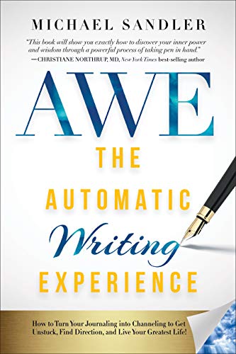 The Automatic Writing Experience Awe 1st Michael Sandler