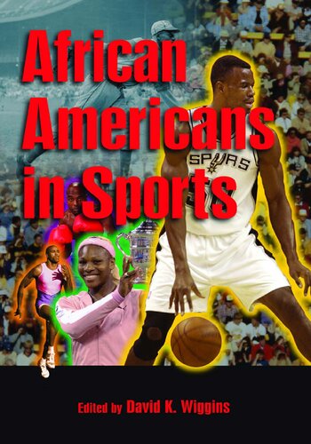 African Americans In Sports 1st Edition David K Wiggins