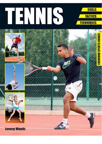 Tennis Skills Tactics Techniques Crowood Sports Guides Jeremy Woods