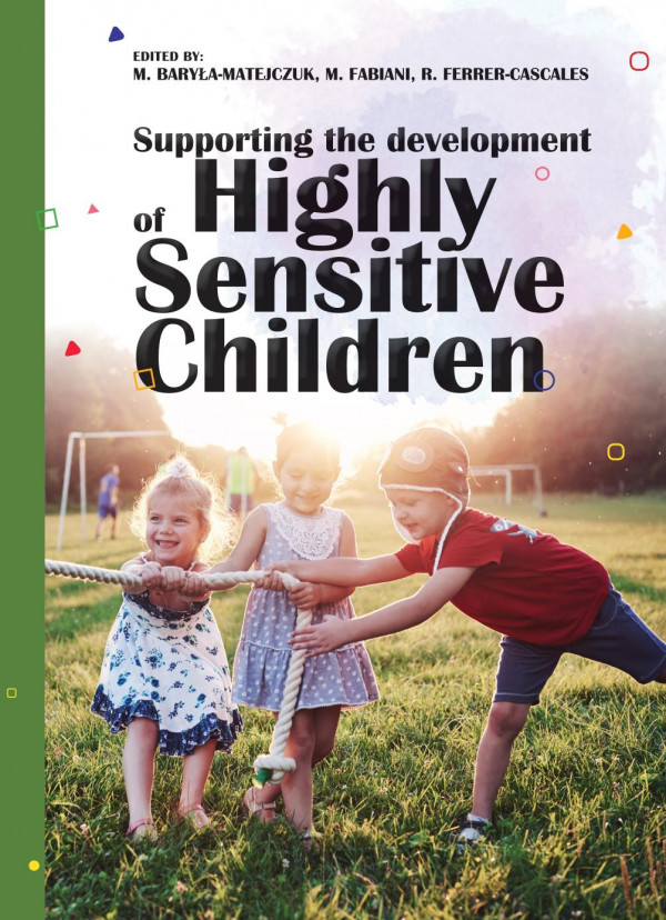 Supporting The Development Of Highly Sensitive Children 1st Edition M Baryamatejczuk
