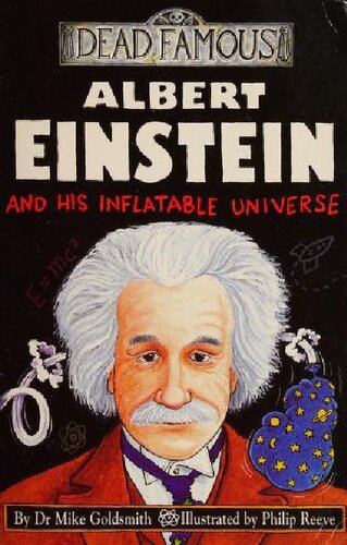 Albert Einstein And His Inflatable Universe Dead Famous Goldsmith