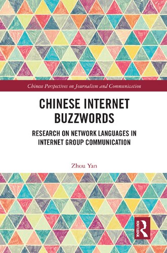 Chinese Internet Buzzwords Research On Network Languages In Internet Group Communication Zhou Yan