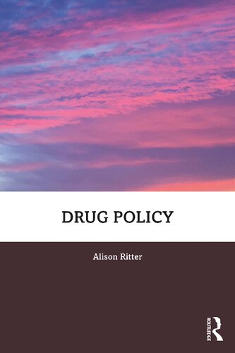 Drug Policy 1st Edition Alison Ritter