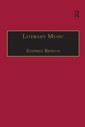 Literary Music Writing Music In Contemporary Fiction 1st Edition Stephen Benson