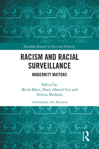Racism And Racial Surveillance Modernity Matters 1st Edition Sheila Khan Editor