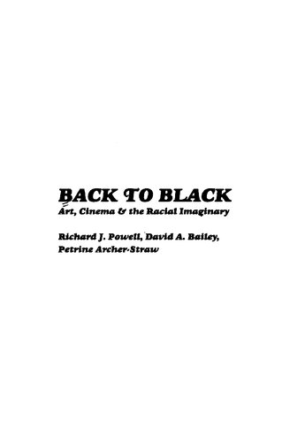 Back To Black Richard J Powell David A Bailey Petrine Archer Straw
