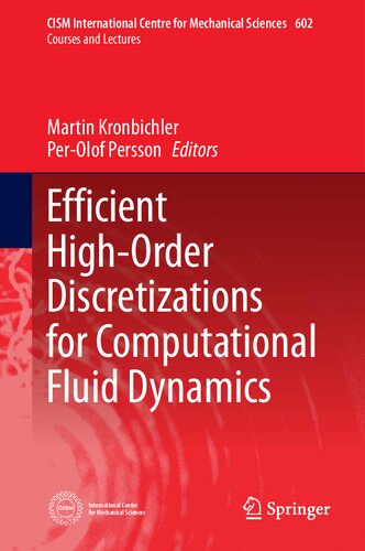 Efficient Highorder Discretizations For Computational Fluid Dynamics 1st Edition Martin Kronbichler Editor