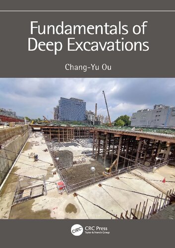 Fundamentals Of Deep Excavations Changyu Ou