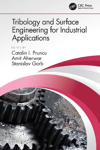 Tribology And Surface Engineering For Industrial Applications 1st Edition Catalin I Pruncu