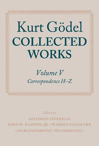 Kurt Gdel Collected Works Volume V Correspondence Hz 1st Edition Solomon Feferman