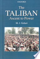 The Taliban Ascent To Power First Gohari M J