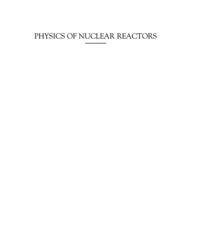 Physics Of Nuclear Reactors 1st Edition
