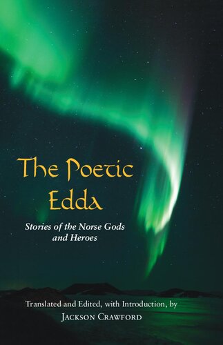 The Poetic Edda Stories Of The Norse Gods And Heroes Jackson Crawford