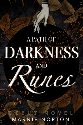 A Path Of Darkness And Runes Marnie L Norton