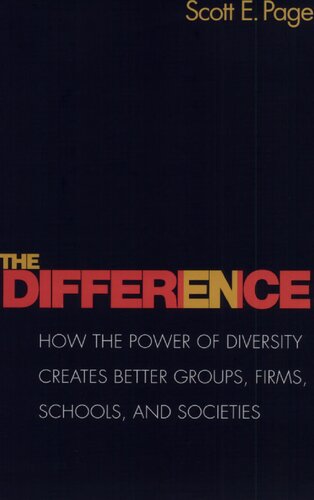 The Difference How The Power Of Diversity Creates Better Groups Firms Schools And Societies Paperback Scott E Page