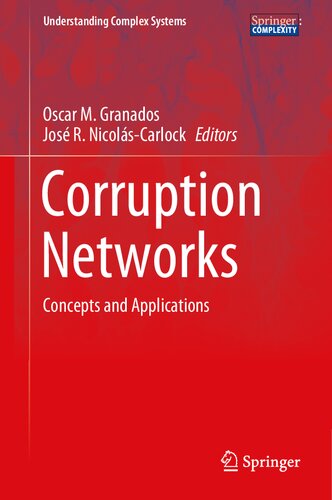 Corruption Networks Concepts And Applications 1st Edition Oscar M Granados