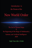 Introduction To The Dream Of The New World Order 1st Edition Majid Nooradin