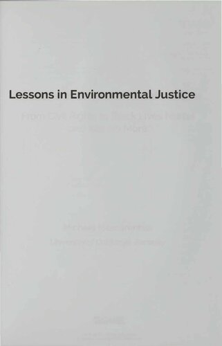 Lessons In Environmental Justice From Civil Rights To Black Lives Matter And Idle No More 1st Edition Michael Mascarenhas Editor