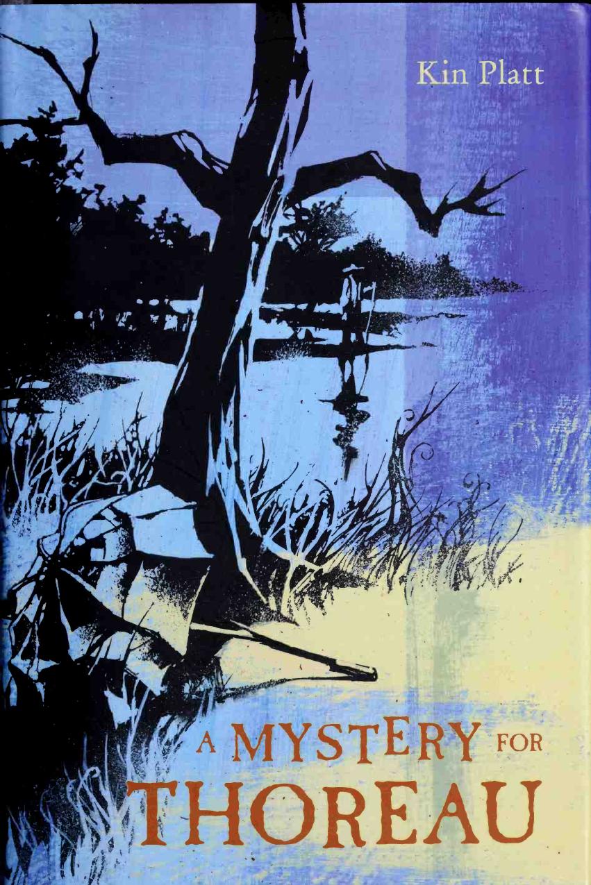 A Mystery For Thoreau Kin Platt