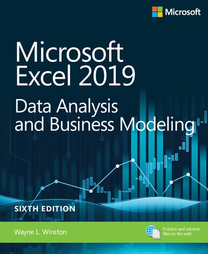 Microsoft Excel 2019 Data Analysis And Business Modeling 6th Edition Wayne Winston