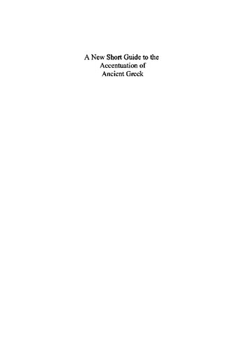 New Short Guide To The Accentuation Of Ancient Greek Philomen Probert