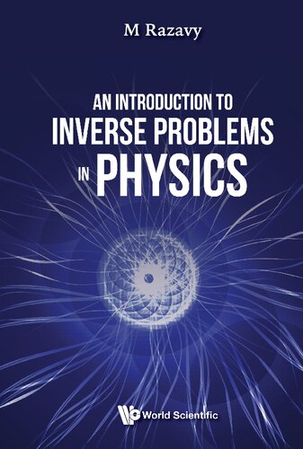 An Introduction To Inverse Problems In Physics M Razavy