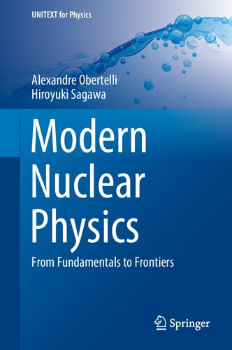 Modern Nuclear Physics From Fundamentals To Frontiers 1st Edition Alexandre Obertelli
