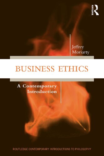 Business Ethics A Contemporary Introduction Jeffrey Moriarty