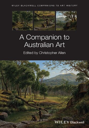 A Companion To Australian Art 1st Edition Christopher Allen