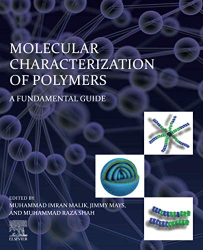 Molecular Characterization Of Polymers A Fundamental Guide 1st Edition Muhammad Imran Malik