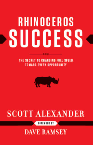 Rhinoceros Success The Secret To Charging Full Speed Toward Every Opportunity Scott Alexander
